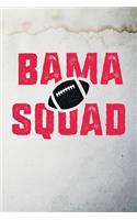 Alabama Football - Bama Squad