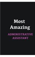 Most Amazing Administrative Assistant: Writing careers journals and notebook. A way towards enhancement