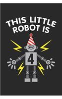 This little Robot is 4