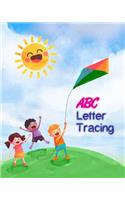 ABC Letter Tracing: Letter Tracing Book for Preschoolers 3-5 & Kindergarten, Letter Tracing Books for Kids Ages 3-5 & Kindergarten and Letter Tracing Workbook