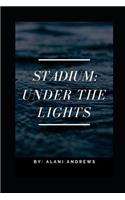 Stadium: Under the lights