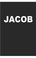 Jacob: The Perfect Personalized Blank Lined Notebook Journal Diary for Anyone Named Jacob
