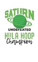 Saturn Undefeatead Hula Hoop Champion