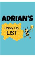 Adrian's Honey Do List: Personalized Honey-Do Notebook for Men Named Adrian - Cute Lined Note Book Pad - Novelty Notepad with Lines - Bee & Honey To Do List Journal for Men