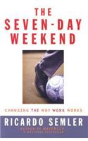 The Seven-Day Weekend