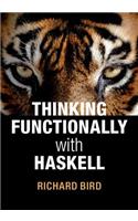 Thinking Functionally with Haskell