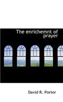 The Enrichemnt of Prayer