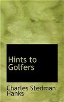 Hints to Golfers