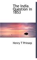 The India Question in 1853