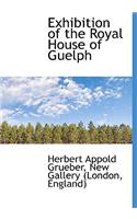 Exhibition of the Royal House of Guelph