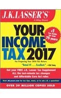 J.K. Lasser's Your Income Tax 2017: For Preparing Your 2016 Tax Return