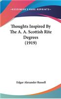 Thoughts Inspired by the A. A. Scottish Rite Degrees (1919)