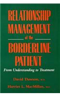 Relationship Management of the Borderline Patient