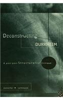 Deconstructing Durkheim