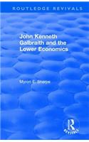 Revival: Galbraith and Lower Econ II (1990)