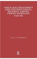 Child Maltreatment and Psychological Distress Among Urban Homeless Youth