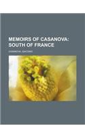 Memoirs of Casanova - Volume 21; South of France