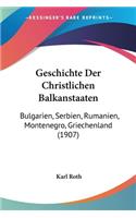 Geschichte Der Christlichen Balkanstaaten