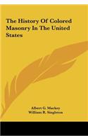 The History Of Colored Masonry In The United States