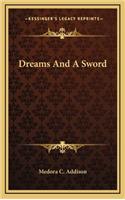 Dreams and a Sword