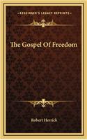 The Gospel of Freedom