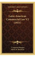 Latin-American Commercial Law V2 (1921)