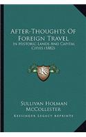 After-Thoughts of Foreign Travel