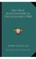 Das Neue Kunstgewerbe In Deutschland (1908)