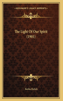 The Light Of Our Spirit (1901)
