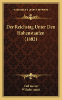 Reichstag Unter Den Hohenstaufen (1882)