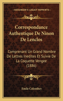 Correspondance Authentique De Ninon De Lenclos