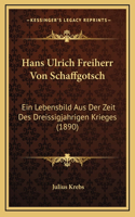 Hans Ulrich Freiherr Von Schaffgotsch
