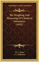 The Weighing And Measuring Of Chemical Substances (1922)