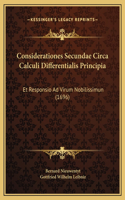 Considerationes Secundae Circa Calculi Differentialis Principia: Et Responsio Ad Virum Nobilissimun (1696)