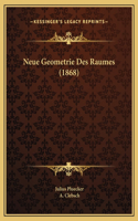 Neue Geometrie Des Raumes (1868)