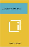 Dangerous Mr. Dell