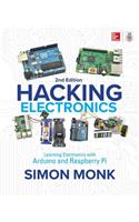 Hacking Electronics: Learning Electronics with Arduino and Raspberry Pi, Second Edition