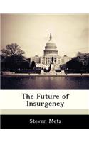Future of Insurgency