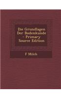 Die Grundlagen Der Bodenkunde
