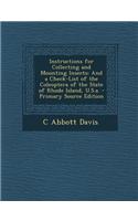Instructions for Collecting and Mounting Insects: And a Check-List of the Coleoptera of the State of Rhode Island