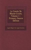 Le Comte de Monte-Cristo, Volume 1