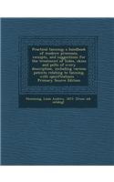 Practical Tanning; A Handbook of Modern Processes, Receipts, and Suggestions for the Treatment of Hides, Skins and Pelts of Every Description, Includi