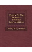 Epistle to the Romans - Primary Source Edition