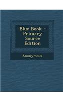 Blue Book - Primary Source Edition