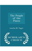 The People of the Plains - Scholar's Choice Edition