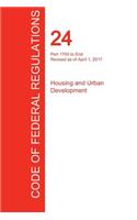 CFR 24, Part 1700 to End, Housing and Urban Development, April 01, 2017 (Volume 5 of 5)