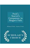 Peck's Tourist's Companion to Niagara Falls - Scholar's Choice Edition