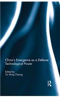 China's Emergence as a Defense Technological Power