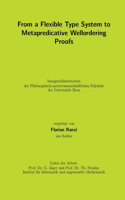 From a Flexible Type System to Metapredicative Wellordering Proofs