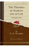 The Theories of Anarchy and of Law